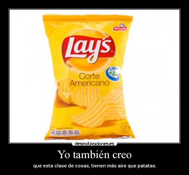 carteles papas lays desmotivaciones