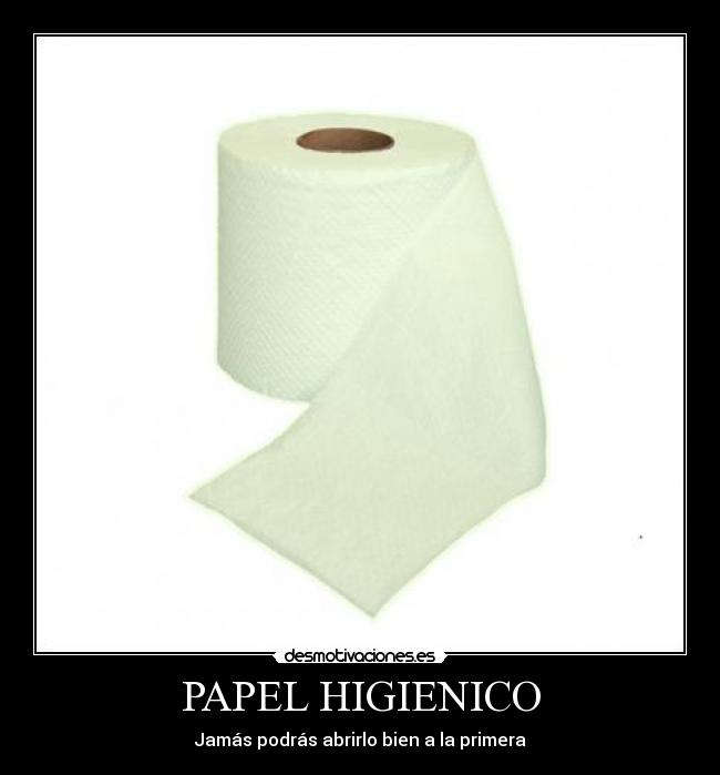 PAPEL HIGIENICO - Jamás podrás abrirlo bien a la primera