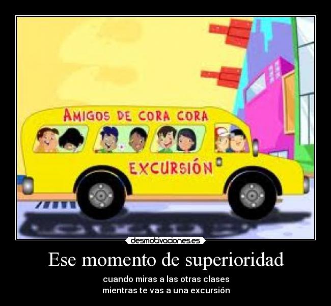 Ese momento de superioridad - 