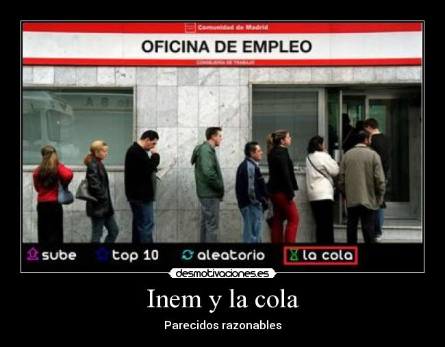 Inem y la cola - Parecidos razonables