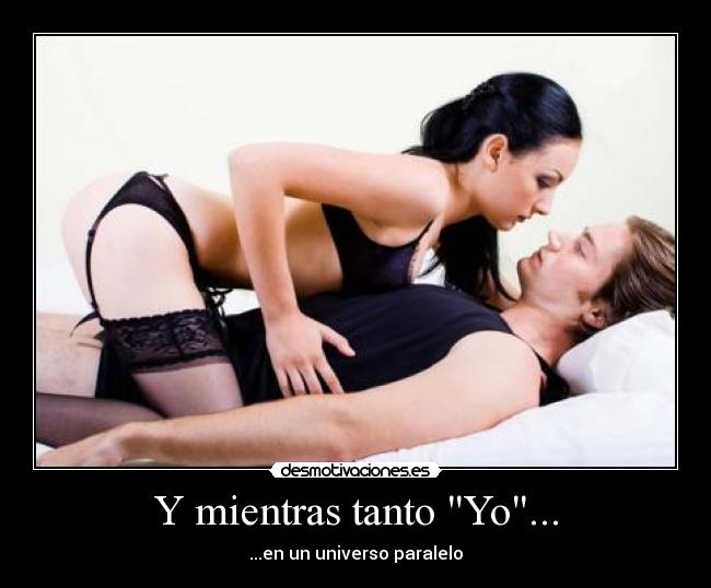 Y mientras tanto Yo... -