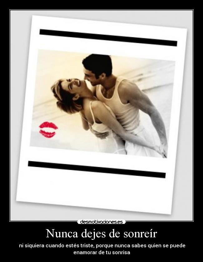 Nunca dejes de sonreír - 