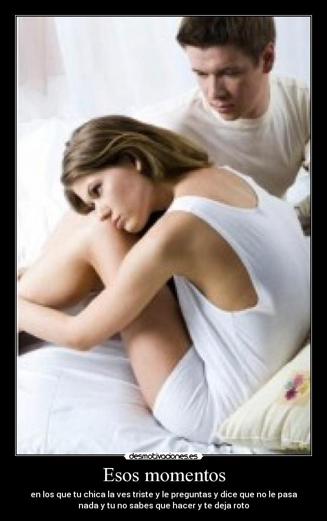 Esos momentos -