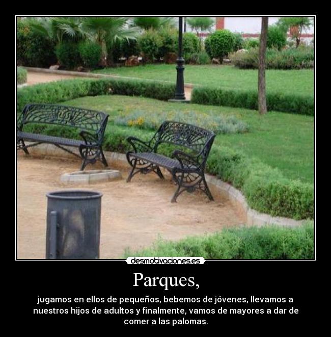Parques, -