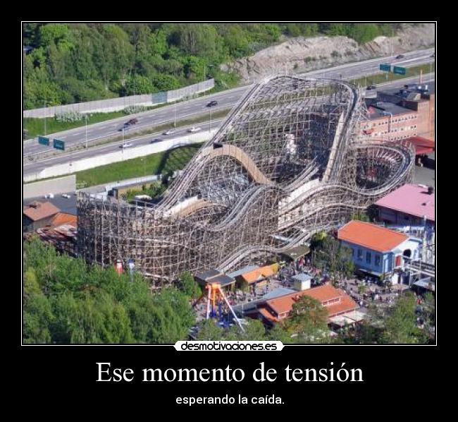 Ese momento de tensión - esperando la caída.