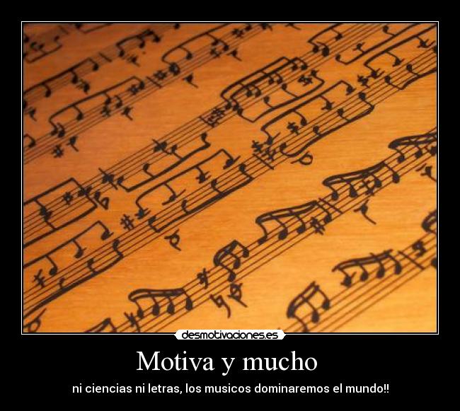 Motiva y mucho -