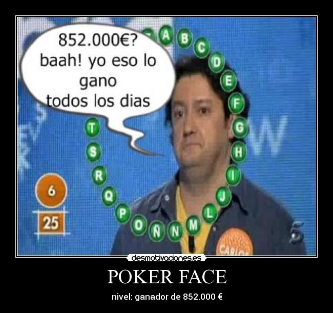POKER FACE -