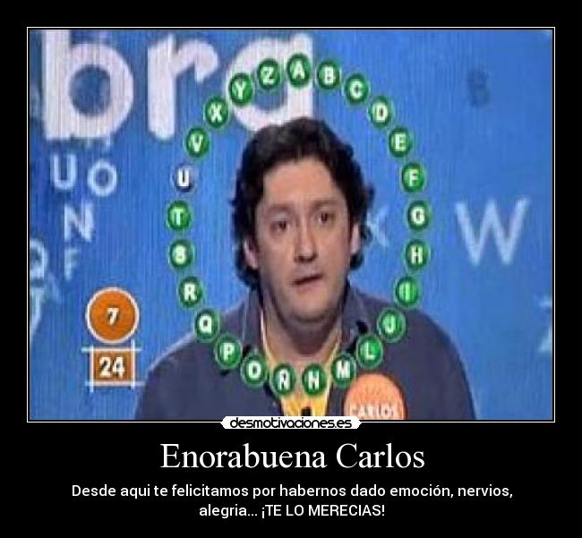 Enorabuena Carlos -