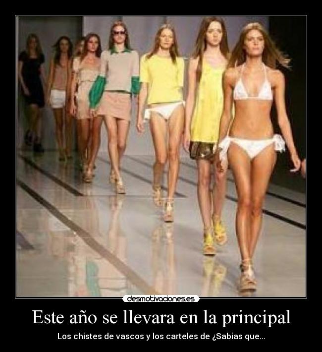 Este año se llevara en la principal - Los chistes de vascos y los carteles de ¿Sabias que...