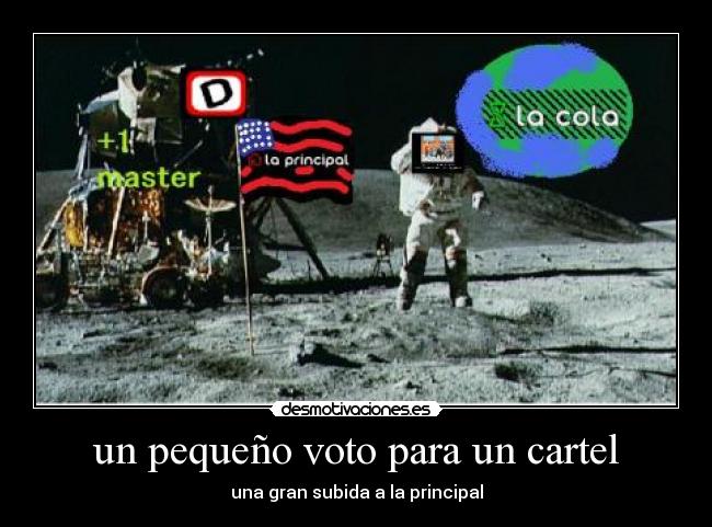 un pequeño voto para un cartel - una gran subida a la principal