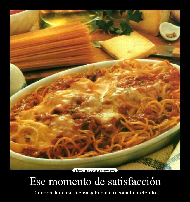 Ese momento de satisfacción -