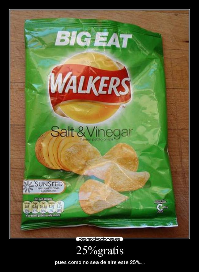 25%gratis - pues como no sea de aire este 25%....