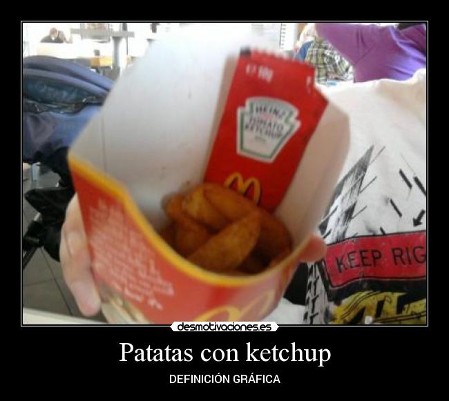carteles patatas con ketchup desmotivaciones