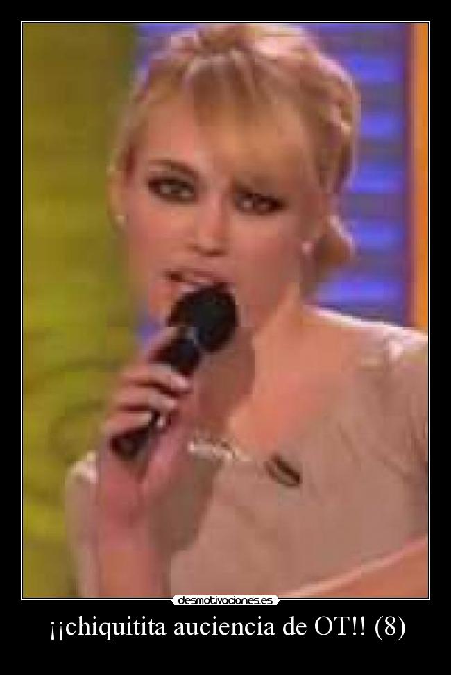 ¡¡chiquitita auciencia de OT!! (8) - 