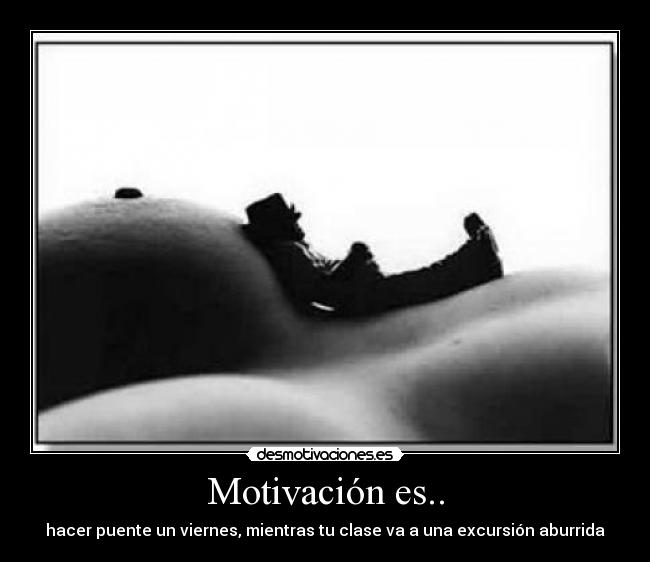 Motivación es.. -