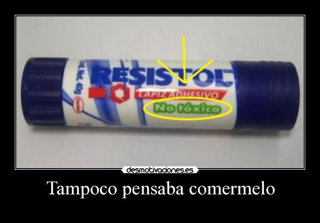 Tampoco pensaba comermelo - 