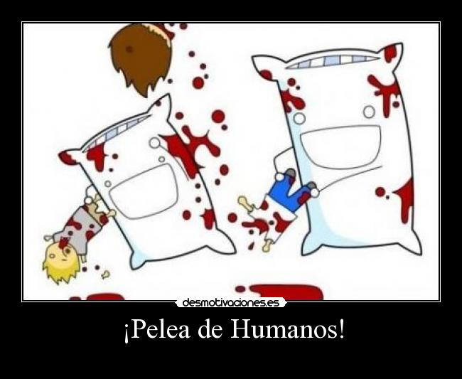 carteles pelea humanos almohadas desmotivaciones