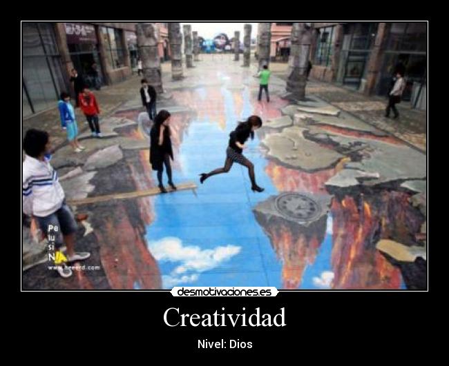 Creatividad - Nivel: Dios