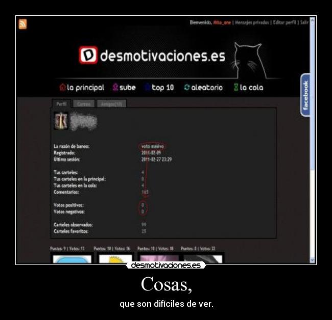 Cosas, - que son difíciles de ver.