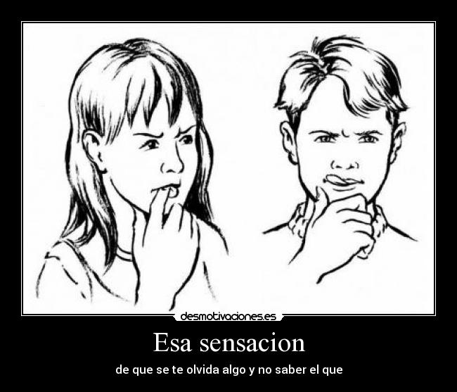Esa sensacion -