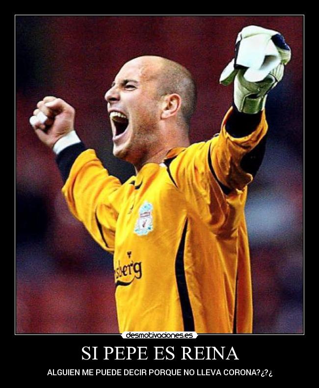 SI PEPE ES REINA -