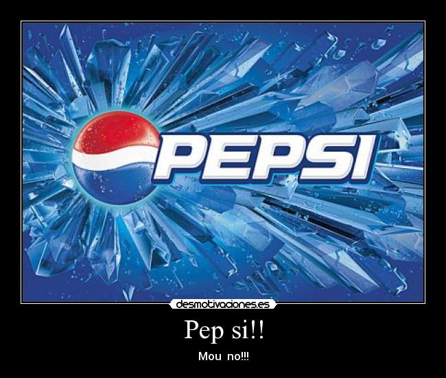 Pep si!! - 