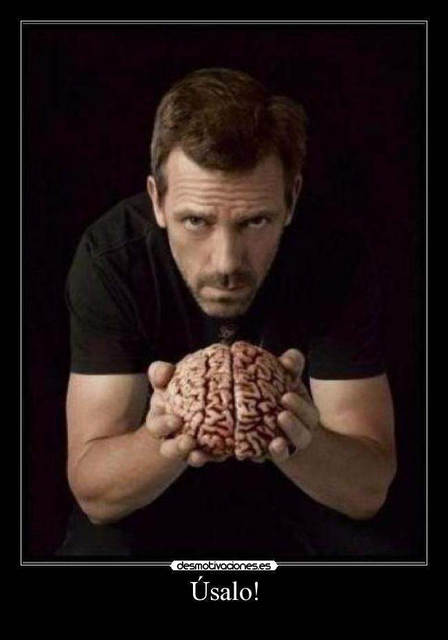 carteles cerebro house usar desmotivaciones