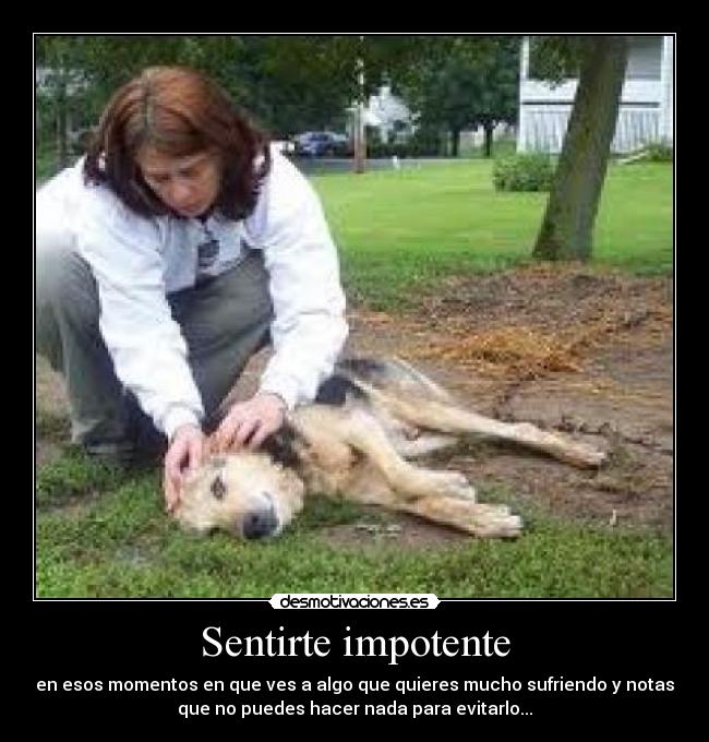 Sentirte impotente - 