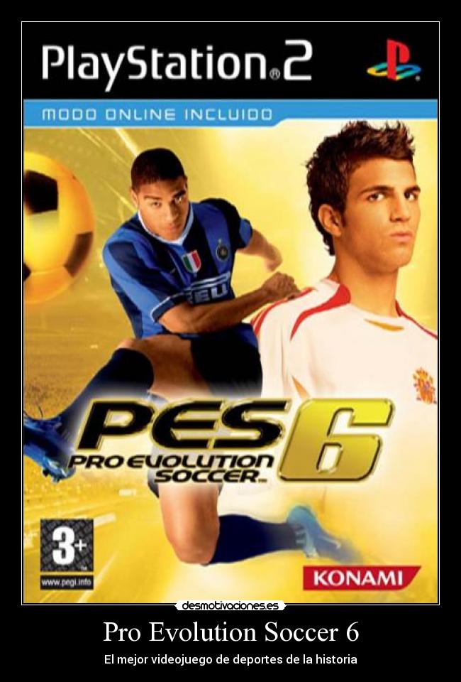 carteles pes6 pro evolution soccer videojuego deportes futbol historia partido pc psp ps2 xbox desmotivaciones