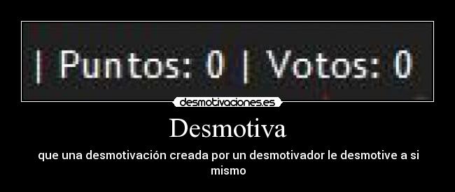 carteles desmotivaciones desmotivaciones