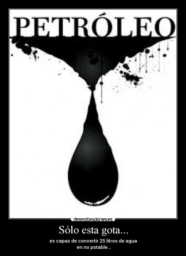 Sólo esta gota... -