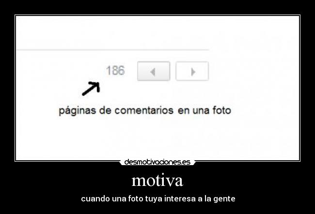 motiva - cuando una foto tuya interesa a la gente
