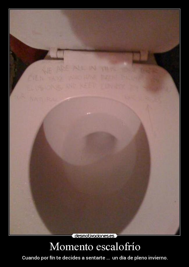 Momento escalofrío - 