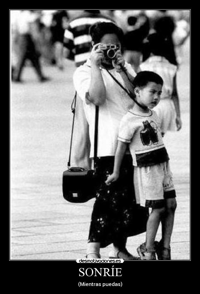 SONRÍE - (Mientras puedas)