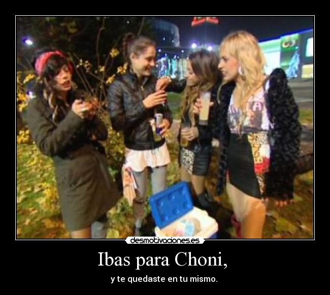 Ibas para Choni, -
