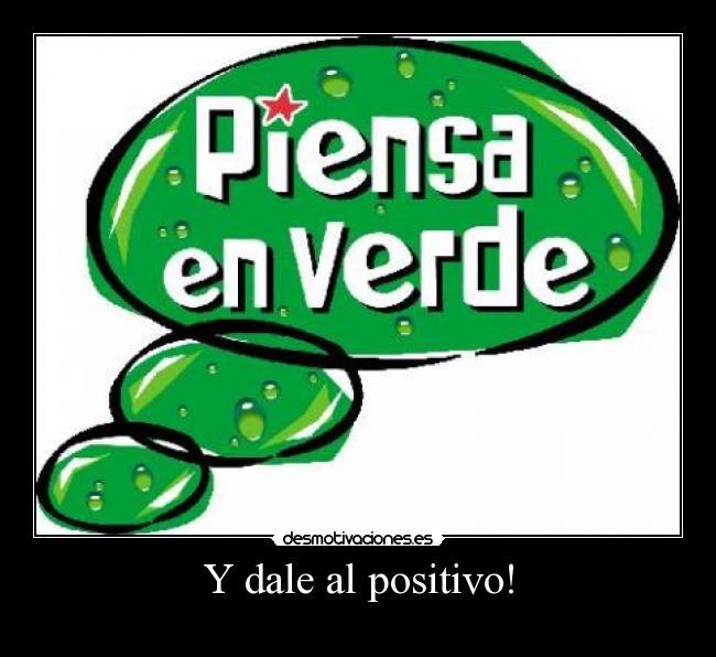 Y dale al positivo! - 