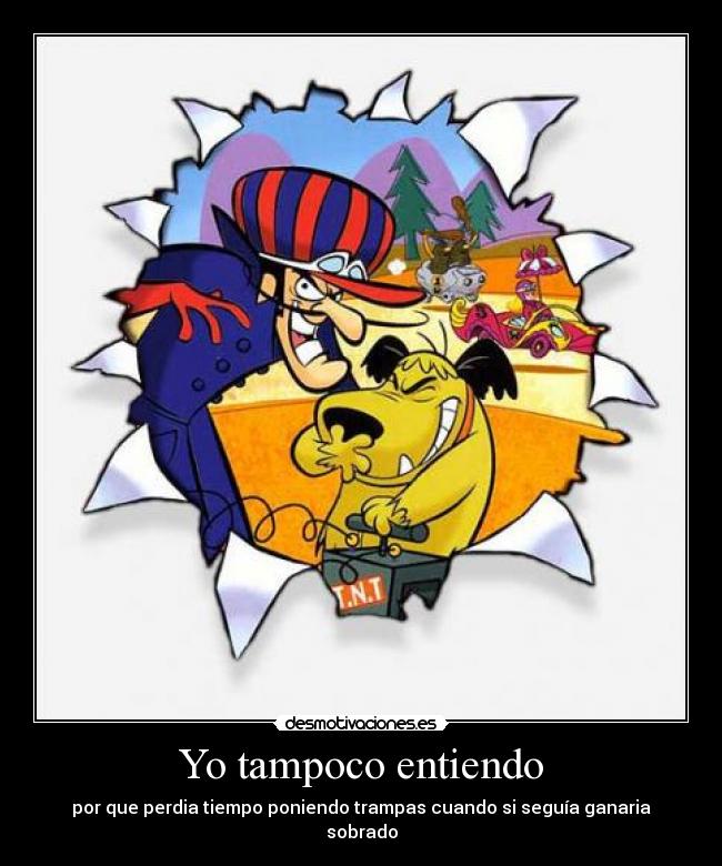 Yo tampoco entiendo - 