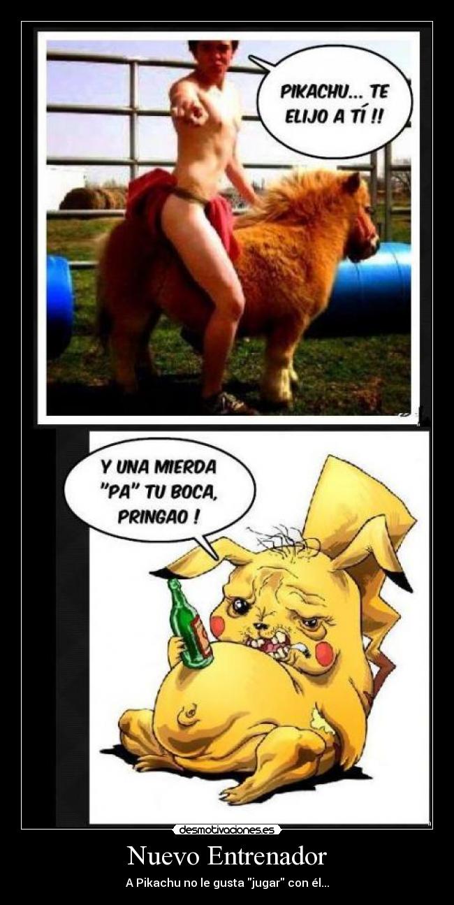 Nuevo Entrenador - A Pikachu no le gusta jugar con él...