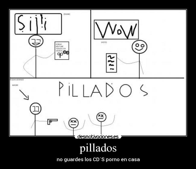 pillados -