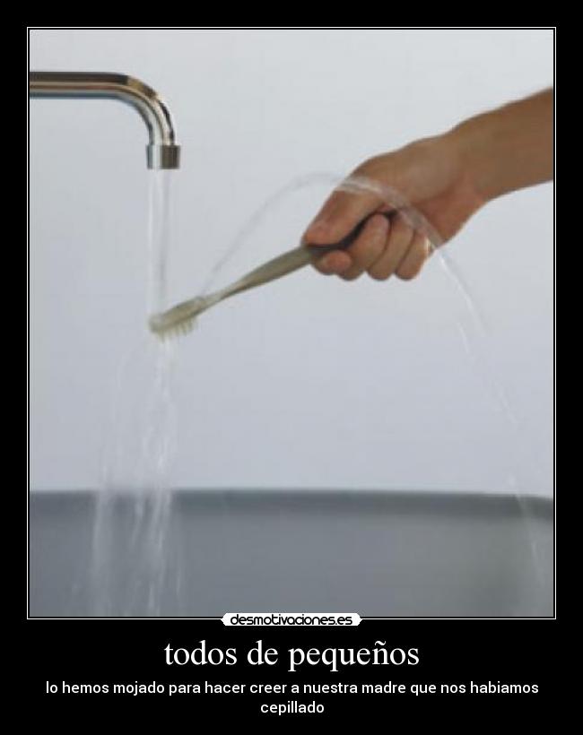 todos de pequeños -