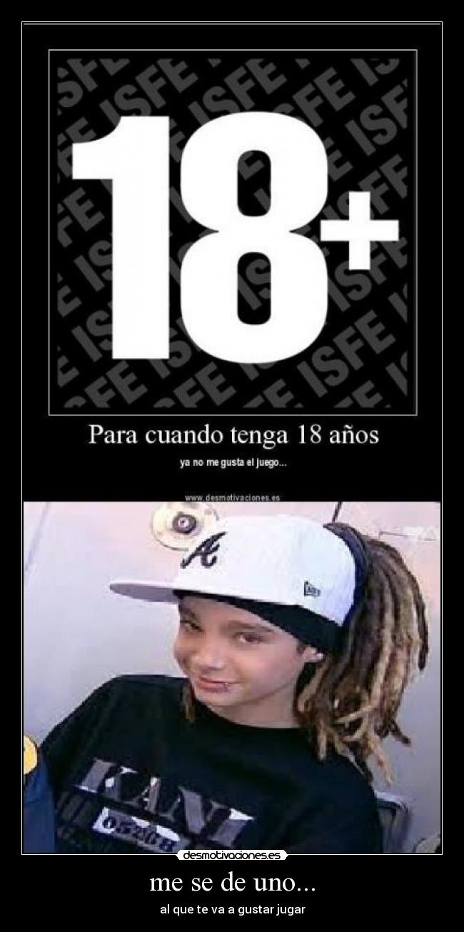 me se de uno... - al que te va a gustar jugar