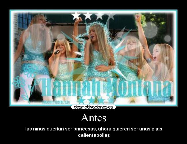 carteles hannah ninas princesas pijas calientapollas desmotivaciones