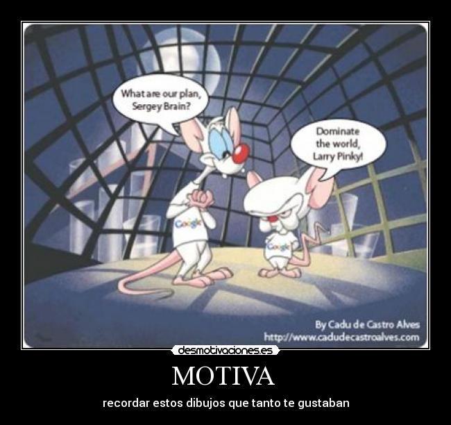 MOTIVA  - recordar estos dibujos que tanto te gustaban