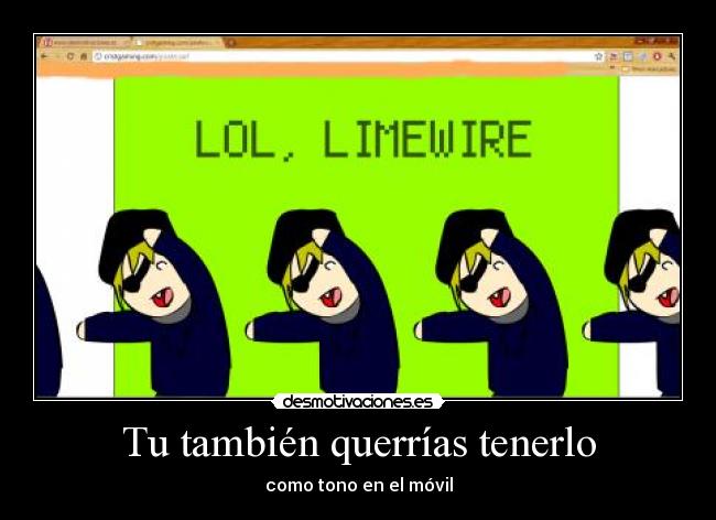 Tu también querrías tenerlo - como tono en el móvil