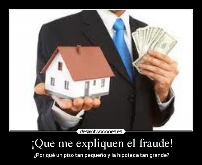 ¡Que me expliquen el fraude! -