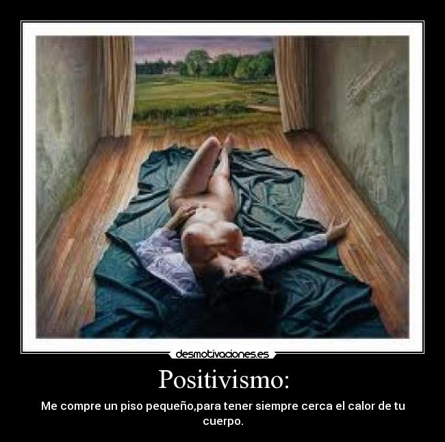 Positivismo: - 