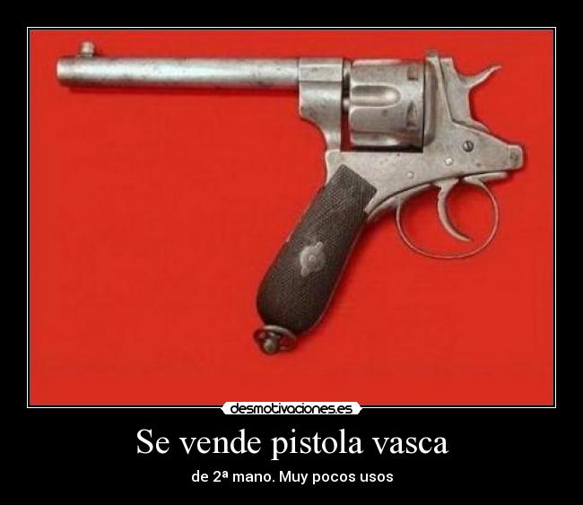 Se vende pistola vasca - de 2ª mano. Muy pocos usos