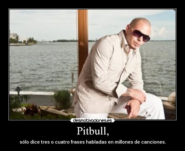 Pitbull, - 
