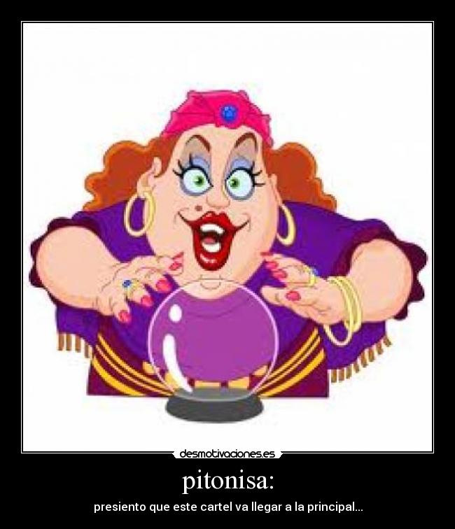 pitonisa Desmotivaciones