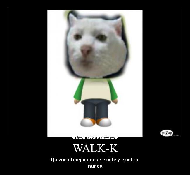 WALK-K - 